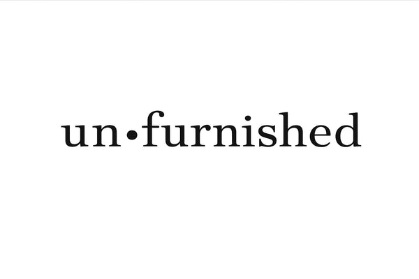 un•furnished
